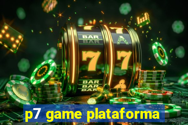 p7 game plataforma